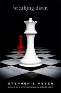Breaking Dawn by Stephanie Meyer