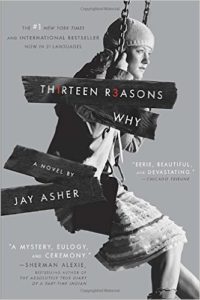 Thirteen Reasons Why by Jay Asher
