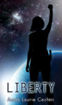 Liberty by Annie Laurie Cechini