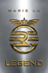 Legend by Marie Lu cover shows a gold seal with a star and three stripes on either side of it like wings above a circle with three bars across its center and an "R" in the middle.