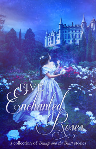 Five Enchanted Roses by Rooglewood Press