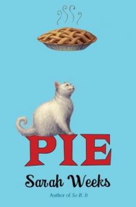 Pie by Sarah Weeks