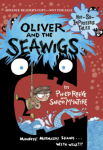 Oliver and the Seawigs by Philip Reeve