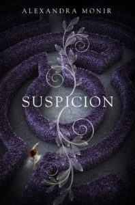 Suspicion by Alexandra Monir