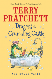 Dragons at Crumbling Castle by Terry Pratchett