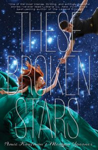 These Broken Stars by Aimie Kaufman and Meagan Spooner