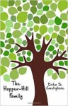 The Hopper-Hill Family by Erika Castiglioni
