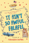 It Ain't So Awful Falafel by Firooza Dumas