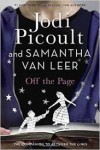 Off the Page by Jodi Picoult and Samantha Van Leer