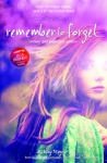 Remember to Forget by Ashley Royer