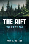 The Rift Uprising by Amy Foster