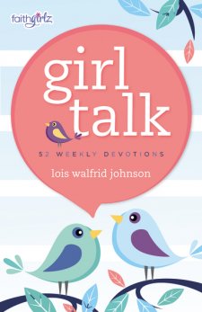 Girl Talk by Lois Walfrid Johnson