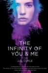 The Infinity of You and Me by J G Coyle