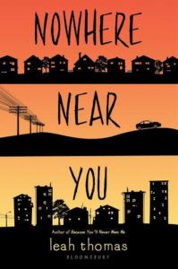 Nowhere Near You by Leah Thomas