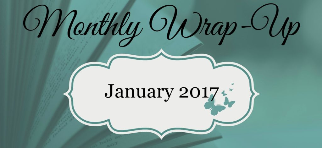 January 2017 Monthly Wrap-Up