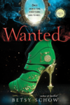 Wanted by Betsy Schow