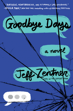 Goodbye Days by Jeff Zentner