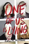 One of Us Is Lying by Karen McManus