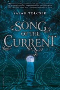 Song of the Current by Sarah Tolcser