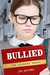 Bullied by J. D. Jacobs