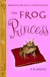 The Frog Princess by E. D. Baker