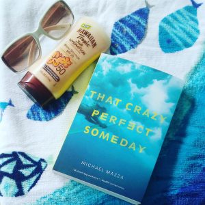 That Crazy Perfect Someday at the Beach