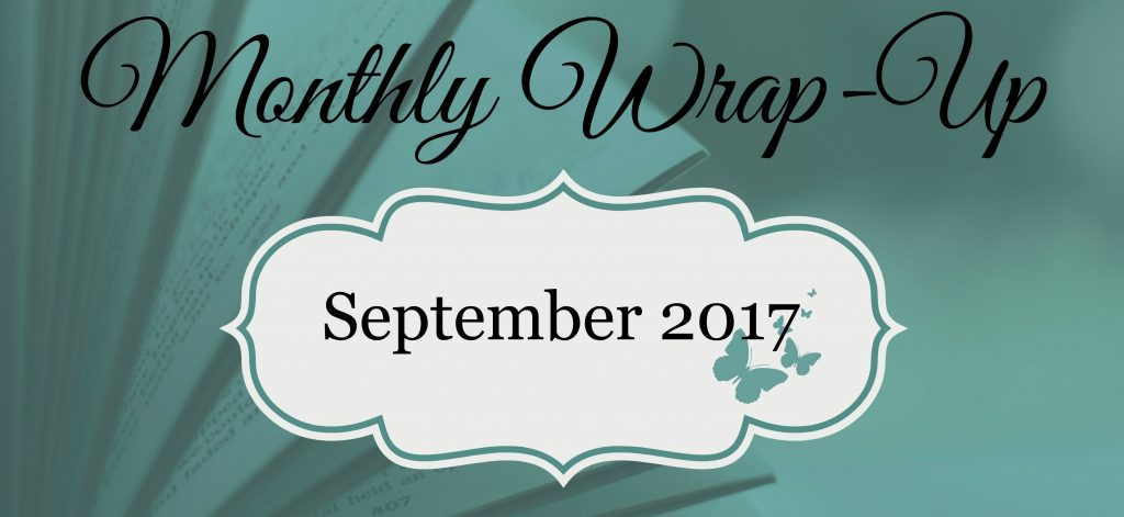 September 2017 Monthly Wrap-Up