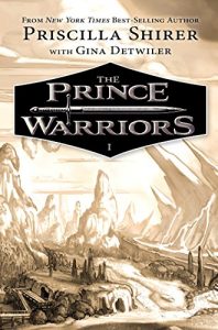 The Prince Warriors by Priscilla Shirer and Gina Detwiler