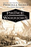 The Prince Warriors by Priscilla Shirer and Gina Detwiler