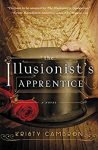 The Illusionist's Apprentice by Kristy Cambron