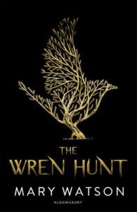 Wren Hunt by Mary Watson