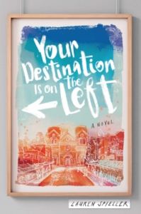 Your Destination is on the Left by Lauren Spieller
