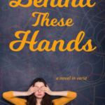 Behind These Hands by Linda Vigen Phillips