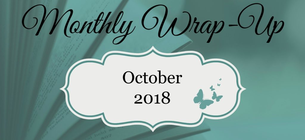 October 2018 Monthly Wrap-Up