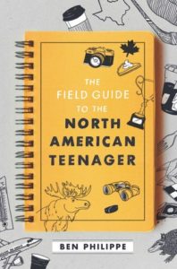 Field Guide to the North American Teenager by Ben Philippe cover shows a yellow spiral journal with ink drawings of binoculars, a moose, and other things.