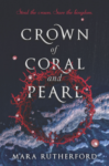 A Crown of Coral and Pearl by Mara Rutherford
