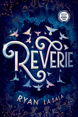 Reverie by Ryan LaSala