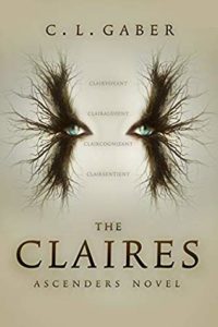 The Claires by C L Gaber