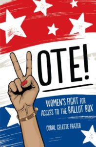 Vote by Coral Celeste Frazer