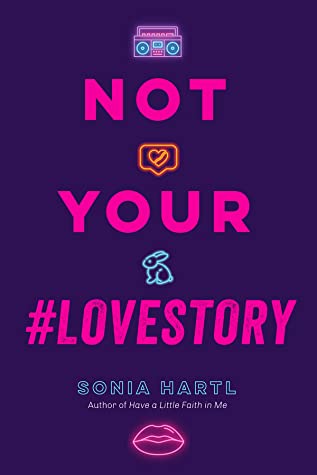 Not Your LoveStory by Sonia Hartl