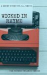 Wicked in Rhyme by J. L. Smith