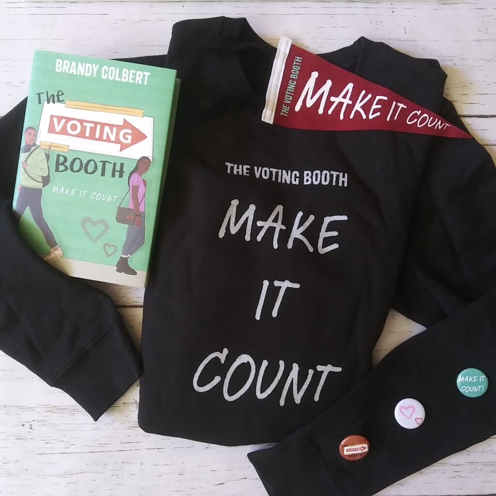The Voting Booth by Brandy Colbert, Black Make It Count Sweatshirt, Small Maroon Make It Count Banner, 3 small buttons