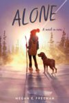 Alone Megan E Freeman
