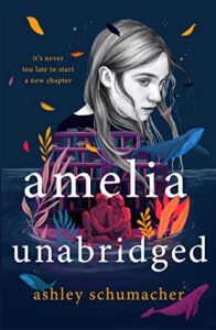 amelia unabridged ashley schumacher