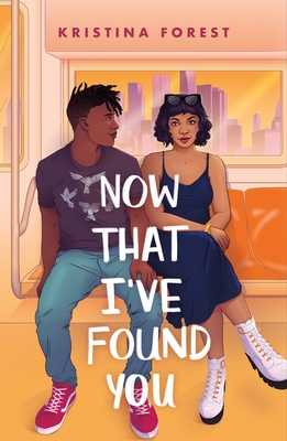 Now I've Found You by Kristina Forest