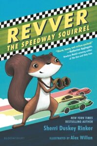 Revver the Speedway Squirrel by Sherry Duskey Rinker