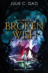 Broken Wish by Julie C. Dao