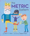 The Metric System by David Adler