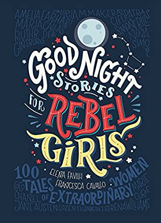 Good Night Stories for Rebel Girls vol 1