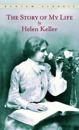 The Story of My Life by Hellen Keller